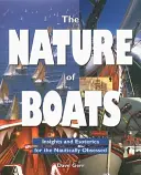 La nature des bateaux : Perspectives et ésotérisme pour les obsédés du nautisme - The Nature of Boats: Insights and Esoterica for the Nautically Obsessed