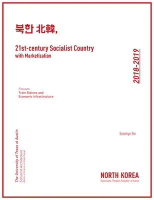 Un pays socialiste du 21e siècle : La Corée du Nord - A 21st-Century Socialist Country: North Korea