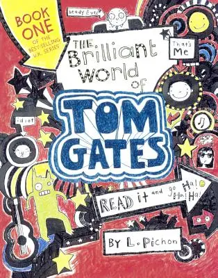 Le monde brillant de Tom Gates - Brilliant World of Tom Gates