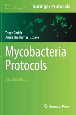 Protocoles relatifs aux mycobactéries - Mycobacteria Protocols