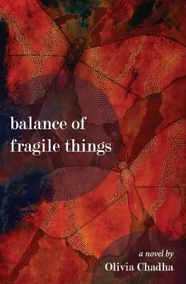 L'équilibre des choses fragiles - Balance of Fragile Things