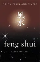 Feng Shui, Orion simple et clair - Feng Shui, Orion Plain and Simple