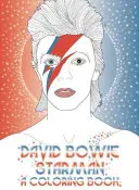 David Bowie : Starman : Un livre de coloriage - David Bowie: Starman: A Coloring Book