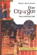 La Cité de Dieu, édition d'étude abrégée - City of God, Abridged Study Edition