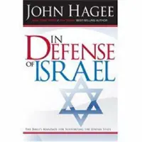 En défense d'Israël, révisé : Le mandat de la Bible pour soutenir l'Etat juif (révisé) - In Defense of Israel, Revised: The Bible's Mandate for Supporting the Jewish State (Revised)