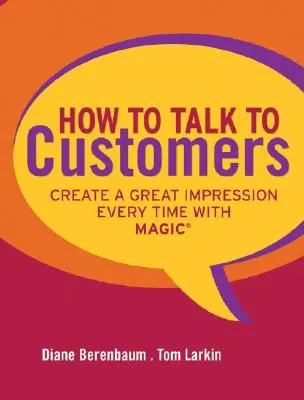 Comment parler aux clients - How to Talk to Customers