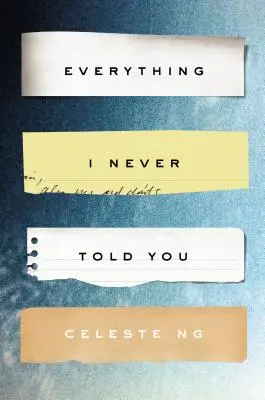 Tout ce que je ne vous ai jamais dit - Everything I Never Told You