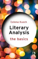 Analyse littéraire : Les bases - Literary Analysis: The Basics
