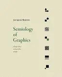 Sémiologie des graphiques : Diagrammes, réseaux, cartes - Semiology of Graphics: Diagrams, Networks, Maps