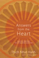 Réponses du cœur : Réponses pratiques aux questions brûlantes de la vie - Answers from the Heart: Practical Responses to Life's Burning Questions