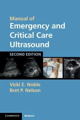 Manuel d'échographie d'urgence et de soins intensifs - Manual of Emergency and Critical Care Ultrasound