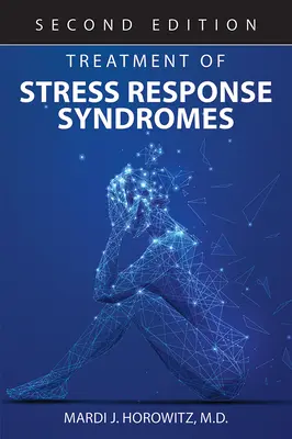 Traitement des syndromes de réaction au stress - Treatment of Stress Response Syndromes