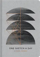 Un croquis moderne par jour : Un journal visuel - Modern One Sketch a Day: A Visual Journal