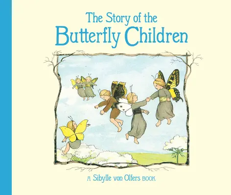 L'histoire des enfants papillons - The Story of the Butterfly Children