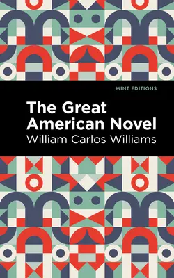 Le grand roman américain - The Great American Novel