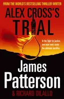 Le procès d'Alex Cross - (Alex Cross 15) - Alex Cross's Trial - (Alex Cross 15)