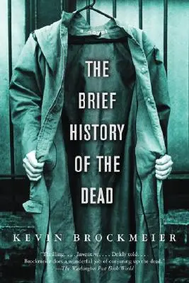 La brève histoire des morts - The Brief History of the Dead