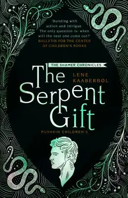 Le Don du Serpent : Livre 3 - The Serpent Gift: Book 3