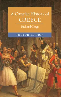 Une histoire concise de la Grèce - A Concise History of Greece