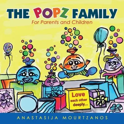 La famille Popz : Pour les parents et les enfants - The Popz Family: For Parents and Children