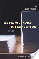 Réviser sa thèse, édition mise à jour : Conseils d'éminents rédacteurs - Revising Your Dissertation, Updated Edition: Advice from Leading Editors