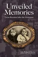 Mémoires dévoilées : Des jumeaux réunis après l'Holocauste - Unveiled Memories: Twins Reunited After the Holocaust