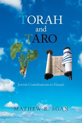 Torah et Taro : les contributions juives à Hawaï - Torah and Taro: Jewish Contributions to Hawaii