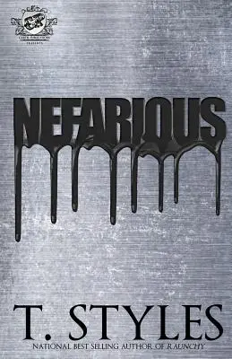 Nefarious (Les Éditions du Cartel) - Nefarious (The Cartel Publications Presents)