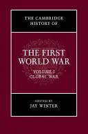 L'histoire de Cambridge de la Première Guerre mondiale - The Cambridge History of the First World War Set