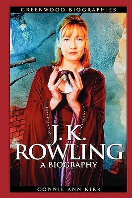 J. K. Rowling : Biographie - J. K. Rowling: A Biography