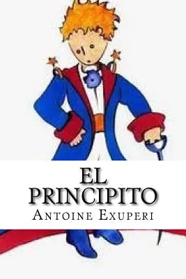 El Principito (édition espagnole) - El Principito (Spanish Edition)