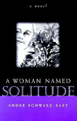 Une femme nommée Solitude - A Woman Named Solitude