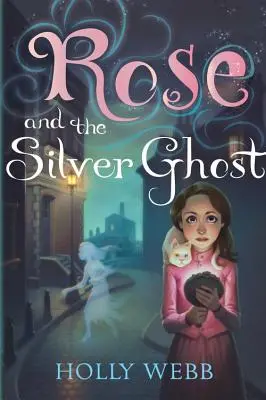 Rose et le fantôme d'argent - Rose and the Silver Ghost