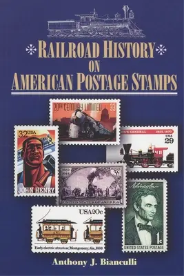 L'histoire des chemins de fer sur les timbres-poste américains - Railroad History on American Postage Stamps