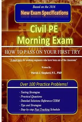 L'examen du matin de l'EP civil : comment le réussir du premier coup ! - Civil PE Morning Exam: How To Pass on Your First Try!