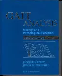 Analyse de la démarche : Fonction normale et pathologique - Gait Analysis: Normal and Pathological Function