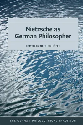 Nietzsche en tant que philosophe allemand - Nietzsche as German Philosopher