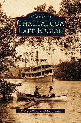 Région du lac Chautauqua - Chautauqua Lake Region