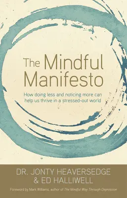 Le Manifeste de la Pleine Conscience - The Mindful Manifesto