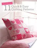 Quilt Essentials : 11 modèles de quilting rapides et faciles à réaliser - Quilt Essentials: 11 Quick & Easy Quilting Patterns