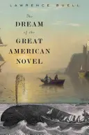 Le rêve du grand roman américain - Dream of the Great American Novel