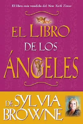 Le livre de Los Angeles de Sylvia Browne - Libro de Los Angeles de Sylvia Browne