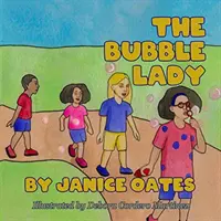 La dame aux bulles - The Bubble Lady