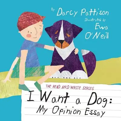 Je veux un chien : Mon essai d'opinion - I Want a Dog: My Opinion Essay