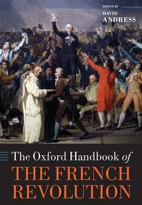 L'Oxford Handbook de la Révolution française - The Oxford Handbook of the French Revolution