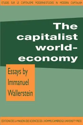 L'économie-monde capitaliste - The Capitalist World-Economy