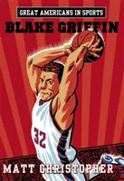Les grands Américains dans le sport : Blake Griffin : Blake Griffin - Great Americans in Sports: Blake Griffin: Blake Griffin