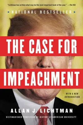 Le cas de l'Impeachment - The Case for Impeachment