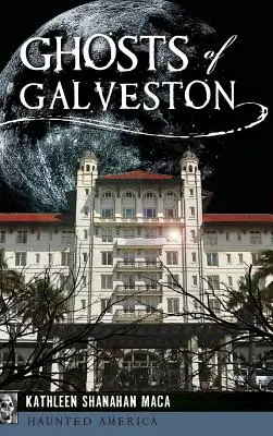 Les fantômes de Galveston - Ghosts of Galveston