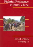 La résistance légitime dans la Chine rurale - Rightful Resistance in Rural China